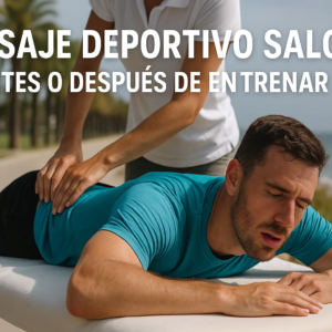 Masaje deportivo en Salou: antes o después de entrenar (running Masaje deportivo en Salou: antes o después de entrenar (running